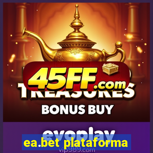ea.bet plataforma